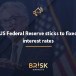 US Federal Reserve sticks to fixed interest rates US Federal Reserve