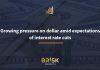 Growing pressure on dollar amid expectations of interest rate cuts dollar